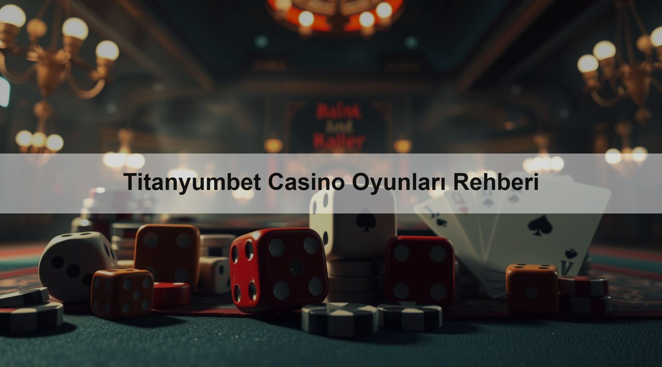 Titanyumbet Casino Oyunları Rehberi 1 Titanyumbet Casino Oyunları Rehberi